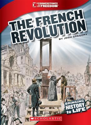The French Revolution - Gregory, Josh