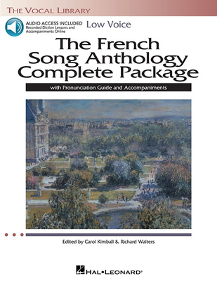 The French Song Anthology Complete Package Book/Online Audio - Hal Leonard Corp (Creator), and Walters, Richard (Editor), and Kimball, Carol (Editor)