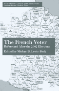 The French Voter: Before and After the 2002 Elections