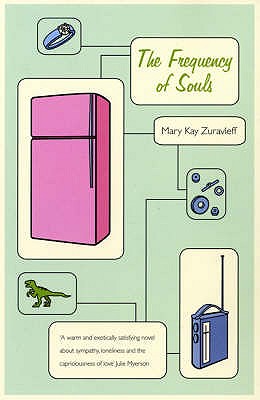 The Frequency of Souls - Zuravleff, Mary Kay