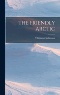 The Friendly Arctic