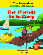 The Friends Go to Camp