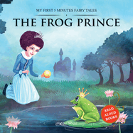 The Frog Prince: My First 5 Minutes Fairy Tales