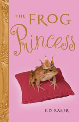The Frog Princess - Baker, E D