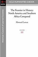 The Frontier in History: North America and Southern Africa Compared