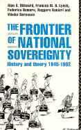 The Frontier of National Sovereignty: History and Theory, 1945-1992
