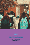 The Frosh-Soph Twelve