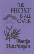 The Frost Is All Over