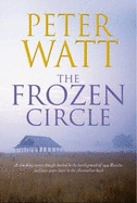 The Frozen Circle - Watt, Peter