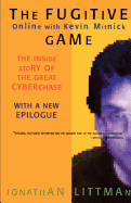 The Fugitive Game: Online with Kevin Mitnick