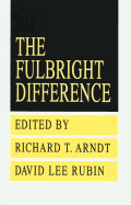 The Fulbright Difference: 1948-1992