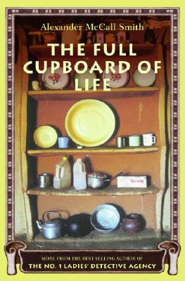 The Full Cupboard of Life - Smith, Alexander McCall
