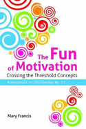 The Fun of Motivation: Crossing the Threshold Concepts