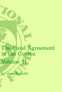 The Fund Agreement in the Courts