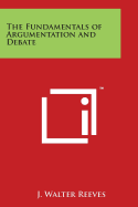The Fundamentals of Argumentation and Debate