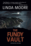 The Fundy Vault: A Rosalind Mystery