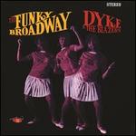 The Funky Broadway - Dyke & the Blazers