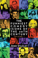 The Funniest Comedy Icons of the 20th Century, Volume 1