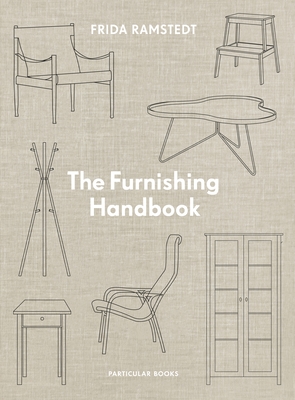 The Furnishing Handbook - Ramstedt, Frida
