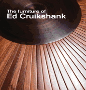 The Furniture of Ed Cruikshank