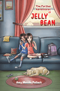 The Further Adventures of Jelly Bean