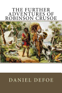 The Further Adventures of Robinson Crusoe