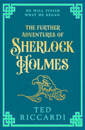 The Further Adventures of Sherlock Holmes