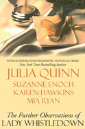 The Further Observations of Lady Whistledown - Quinn, Julia, and Enoch, Suzanne, and Hawkins, Karen