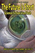 The Future Is Short: Science Fiction In A Flash