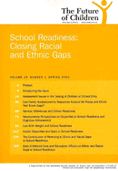 The Future of Children: Spring 2005: School Readiness: Closing Racial and Ethnic Gaps