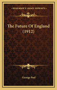 The Future of England (1912)