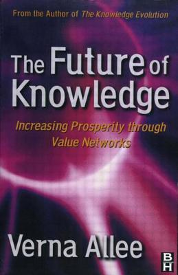 The Future of Knowledge - Allee, Verna