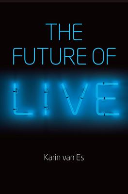 The Future of Live - van Es, Karin