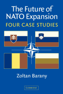 The Future of NATO Expansion: Four Case Studies