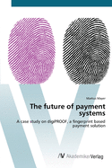 The Future of Payment Systems