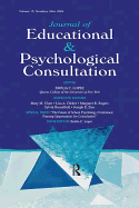 The Future of School Psychology Conference: Framing Opportunties for Consultation: A Special Double Issue of the Journal of Educational and Psychological Consultation