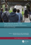The Future of the Past: Paths towards Participatory Governance for Cultural Heritage