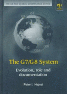 The G7/G8 System: Evolution, Role and Documentation