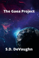 The Gaea Project