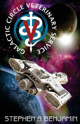 The Galactic Circle Veterinary Service - Benjamin, Stephen a