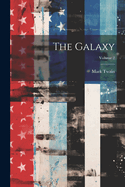 The Galaxy; Volume 2