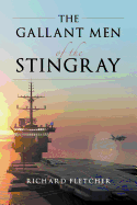 The Gallant Men of the Stingray