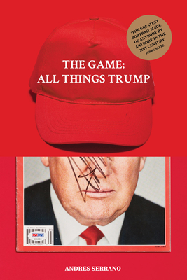 The Game: All Things Trump - Barnbrook, Jonathan