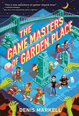 The Game Masters of Garden Place - Markell, Denis