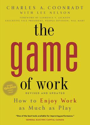 The Game of Work (Pb) - Coonradt, Charles a