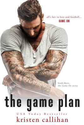 The Game Plan - Callihan, Kristen