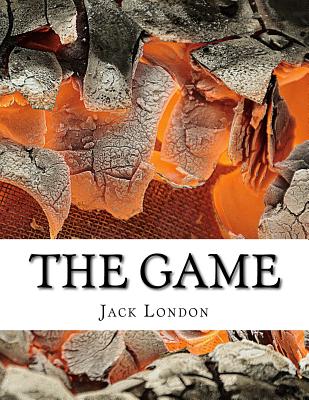 The Game - Jack London