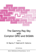 The Gamma Ray Sky with Compton Gro and SIGMA