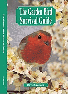 The Garden Bird Survival Guide