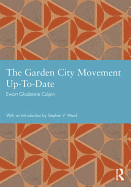 The Garden City Movement Up-To-Date